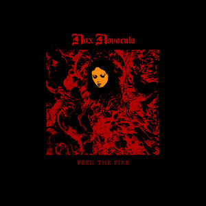NOX NOVACULA | FEED THE FIRE