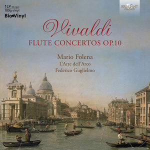 MARIO FOLENA^L'ARTE DELL'ARCO | FLUTE CONCERTOS, OP. 10
