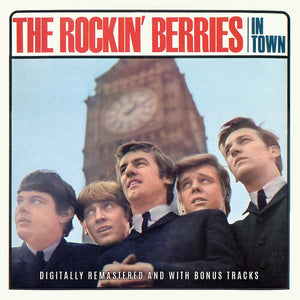 ROCKIN BERRIES | IN TOWN PLUS BONUS TRACKS