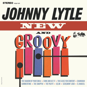 JOHNNY LYTLE | NEW & GROOVY