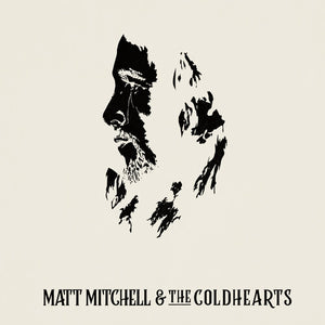 MATT MITCHELL & THE COLDHEARTS