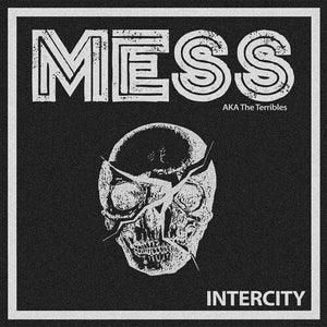 THE MESS | INTERCITY