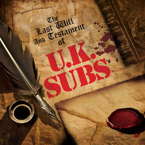 UK SUBS | LAST WILL & TESTAMENT OF UK SUBS