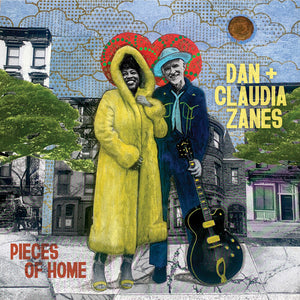 DAN + CLAUDIA ZANES | PIECES OF HOME
