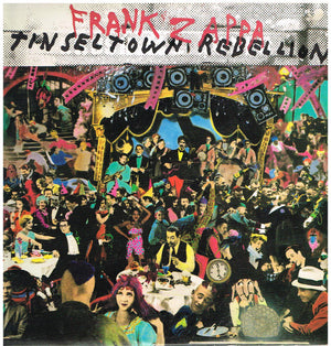 FRANK ZAPPA | TINSELTOWN REBELLION 2LP - AUS / NZ - RIPPED RECORD LABEL
