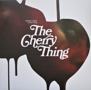CHERRY NENEH AND THE THING | CHERRY THING