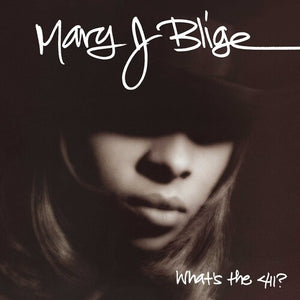 MARY J BLIGE | WHAT'S THE 411