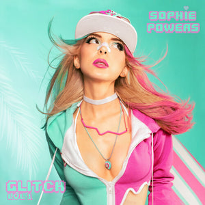 SOPHIE POWERS | GLITCH: LVL 1