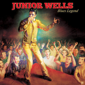 JUNIOR WELLS | BLUES LEGEND