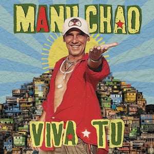 MANU CHAO | VIVA TU