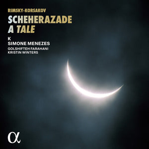 ENSEMBLE K^SIMONE MENEZES | SCHEHERAZADE A TALE