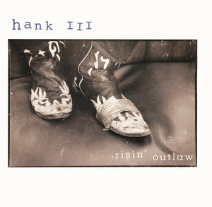 HANK 3 WILLIAMS | RISIN OUTLAW (25TH ANNIVERSARY EDITION) (VINYL)
