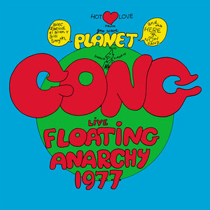 PLANET GONG | LIVE FLOATING ANARCHY 1977