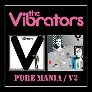 THE VIBRATORS | PURE MANIA / V2