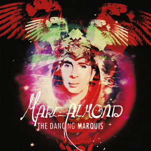 MARC ALMOND | DANCING MARQUIS