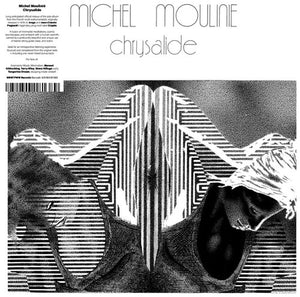 MICHEL MOULINIE | CHRYSALIDE