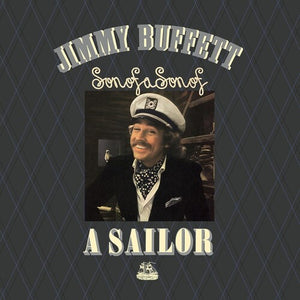 JIMMY BUFFETT | SON OF A SON OF A SAILOR