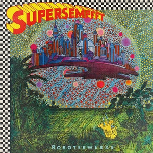 SUPERSEMPFFT | ROBOTERWERKE