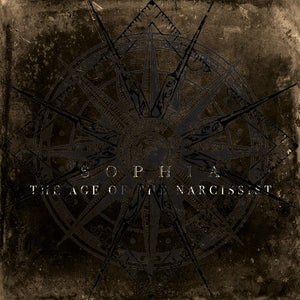 SOPHIA | AGE OF THE NARCISSIST