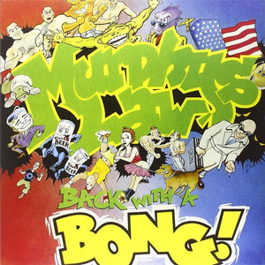 MURPHY'S LAW | BACK WITH A BONG
