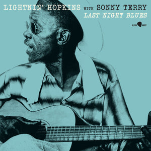 LIGHTNIN HOPKINS | LAST NIGHT BLUE