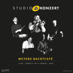 MEYERS NACHTCAFE | STUDIO KONZERT