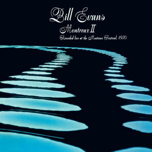 BILL EVANS | MONTREUX II