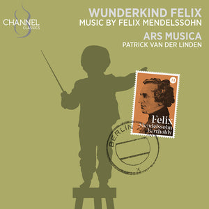 PATRICK VAN DER LINDEN^NANETTE MANS^ARS MUSICA | WUNDERKIND FELIX