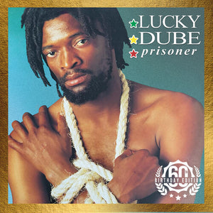 LUCKY DUBE | PRISONER (60TH BIRTHDAY EDITION)