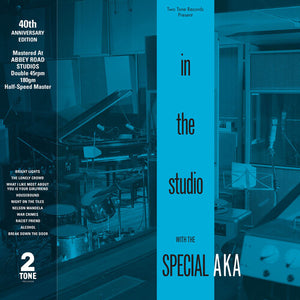 SPECIAL AKA / SPECIALS | IN THE STUDIO (40TH ANNIVERSARY 2LP EDITION) (VINYL)