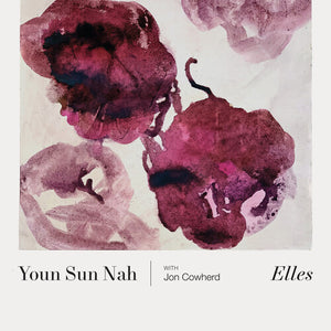 YOUN SUN NAH | ELLES