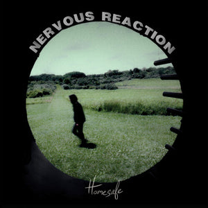 HOMESAFE | NERVOUS REACTION