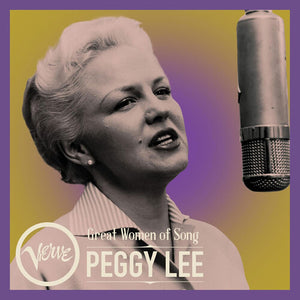 PEGGY LEE | GREAT WOMEN OF SONG: PEGGY LEE