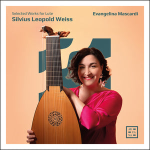 EVANGELINA MASCARDI | SELECTED WORKS FOR LUTE