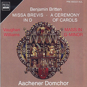 HANS-JOSEF ROTH^AACHENER DOMCHOR | MISSA BREVIS; CEREMONY OF CAROLS WILLIAMS: MASS