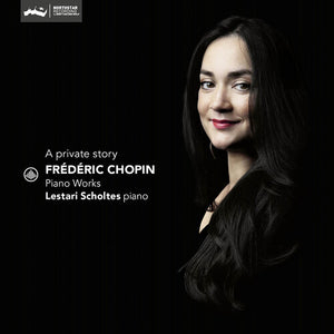 LESTARI SCHOLTES | PRIVATE STORY - PIANO WORKS