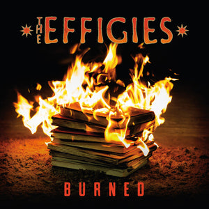 EFFIGIES | BURNED