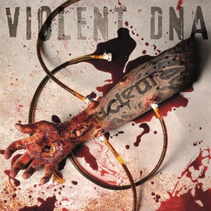 NUCLEAR | VIOLENT DNA