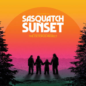 THE OCTOPUS PROJECT | SASQUATCH SUNSET