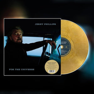 JERRY PHILLIPS | FOR THE UNIVERSE