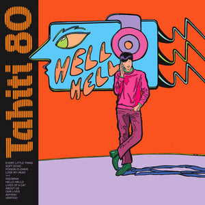 TAHITI 80 | HELLO HELLO