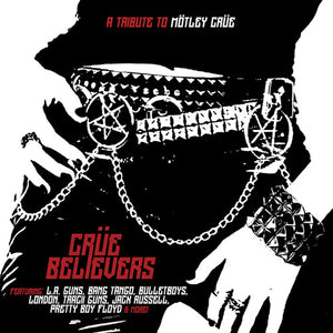 VARIOUS ARTISTS | CRUE BELIEVERS: TRIBUTE TO MOTLEY CRUE / VARIOUS