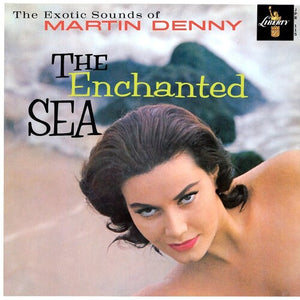 MARTIN DENNY | THE ENCHANTED SEA LP