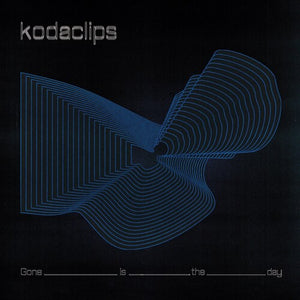 KODACLIPS | GONE IS THE DAY