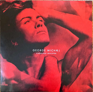 GEORGE MICHAEL | CARELESS WHISPER  12 INCH