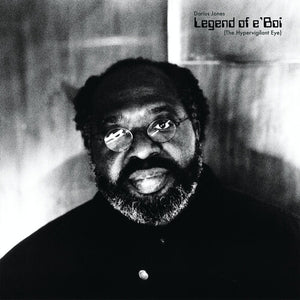 DARIUS JONES | LEGEND OF E'BOI (THE HYPERVIGILANT EYE)