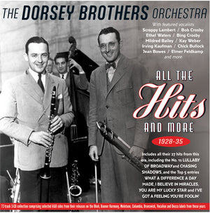 DORSEY BROTHERS ORCHESTRA | ALL THE HITS AND MORE 1928-35