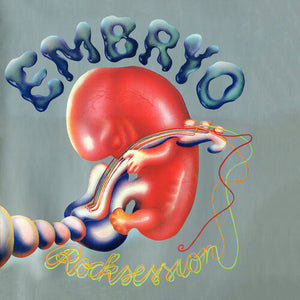 EMBRYO | ROCKSESSION