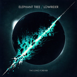 ELEPHANT TREE & LOWRIDER | LONG FOREVER