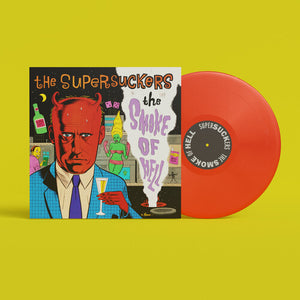 SUPERSUCKERS | SMOKE OF HELL (OPAQUE RED EDITION) (VINYL)